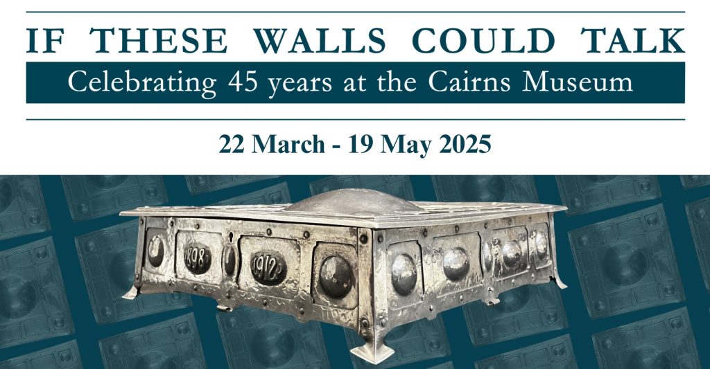if these walls could talk exhibition banner, showing 22 march to 19 may, 2025